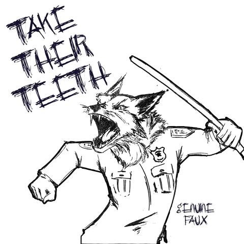 Take Their Teeth