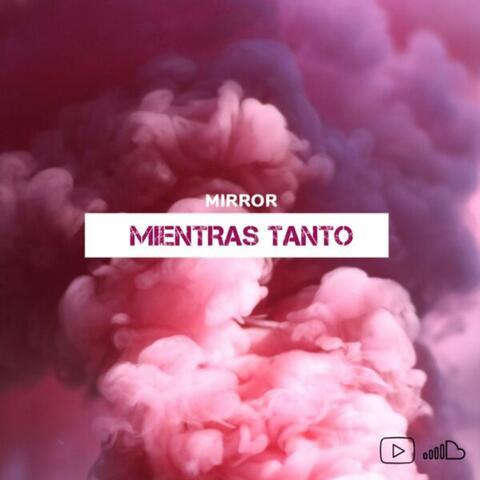 Mientras Tanto