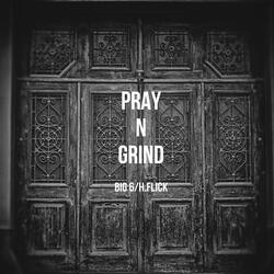 Pray&grind
