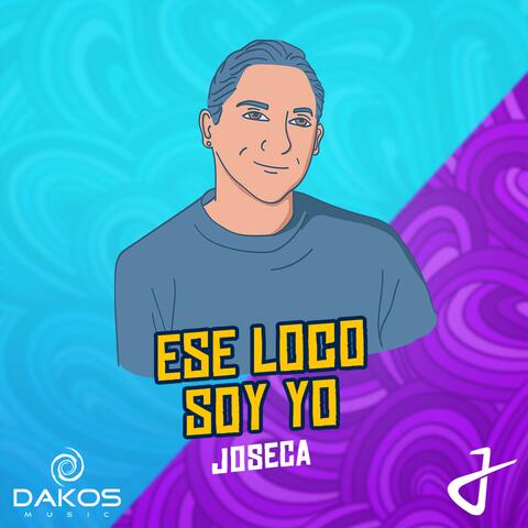 Ese Loco Soy Yo
