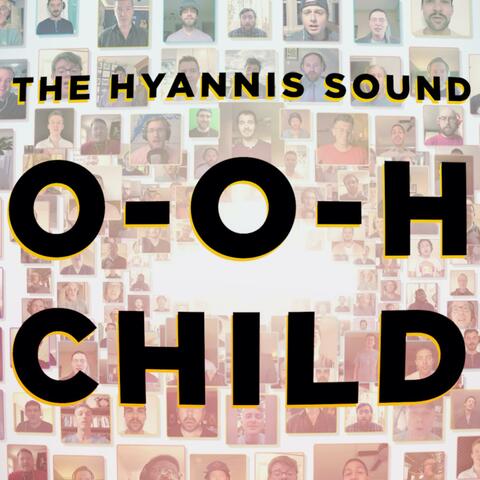O-o-h Child (Virtual Choir)