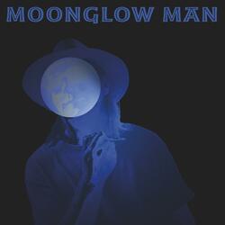 Moonglow Man & His Band of Beams