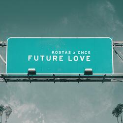 Future Love (feat. CNCS)