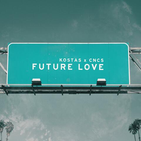 Future Love (feat. CNCS)