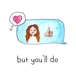 But You'll Do