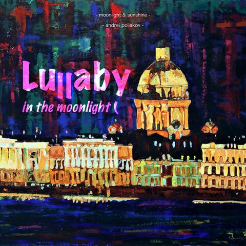 Lullaby in the Moonlight (