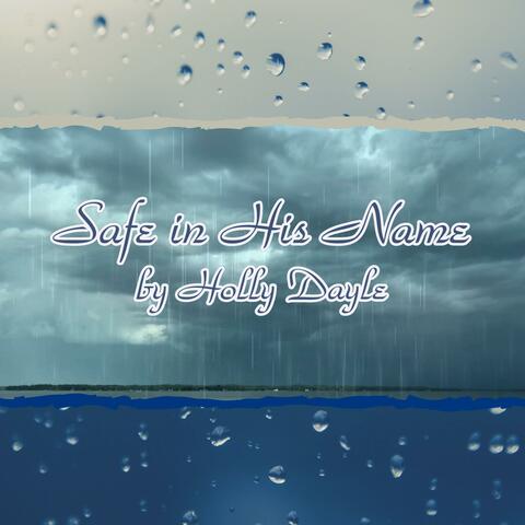 Safe in His Name
