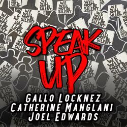 Speak Up (feat. Catherine Manglani & Joel Edwards)