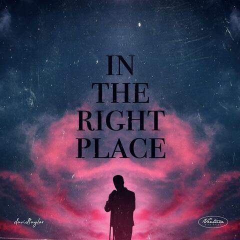 In the Right Place