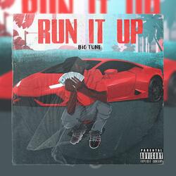 Run It Up