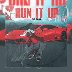 Run It Up
