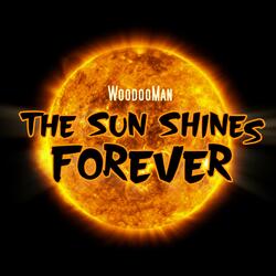 The Sun Shines Forever