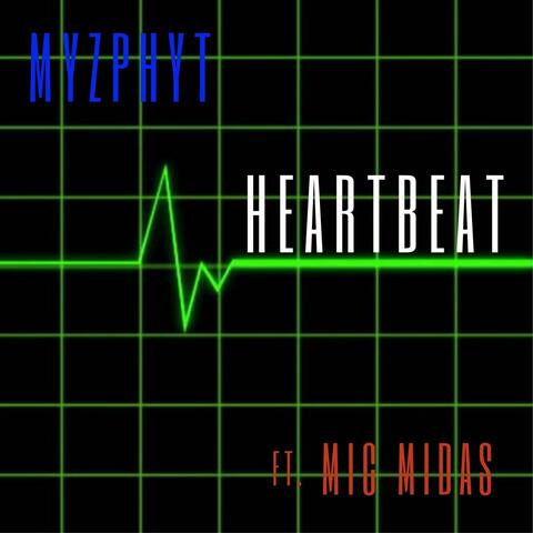 Heartbeat (feat. Mic Midas)