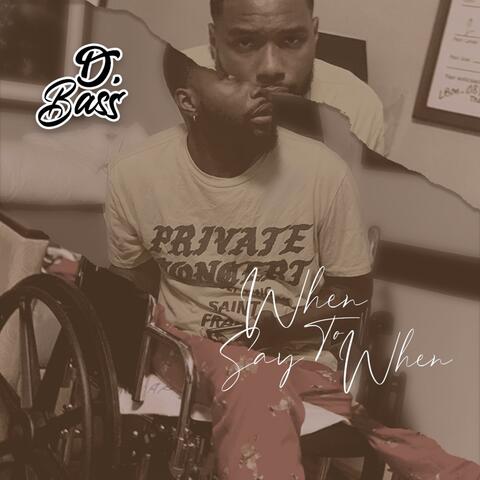 When to Say When (Freestyle)