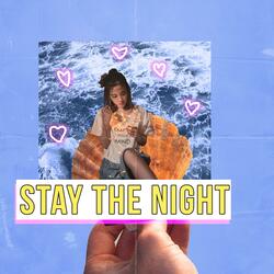 Stay the Night