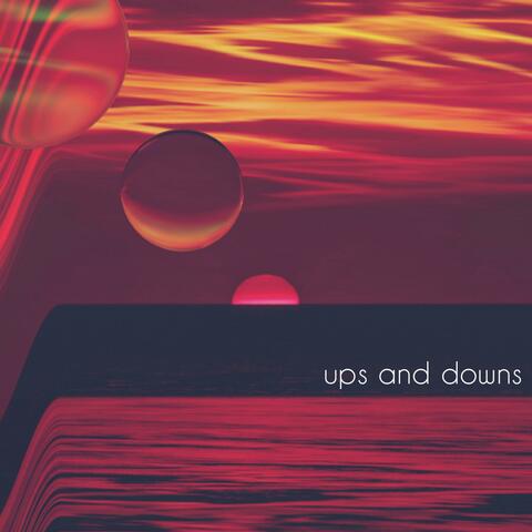 Ups and Downs