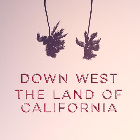 The Land of California