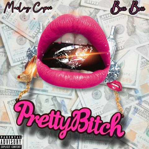 Pretty Bitch