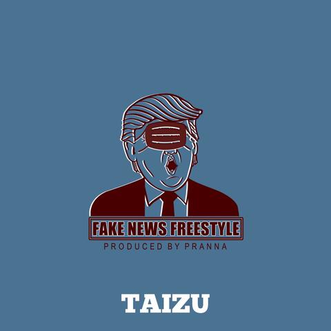Fake News Freestyle