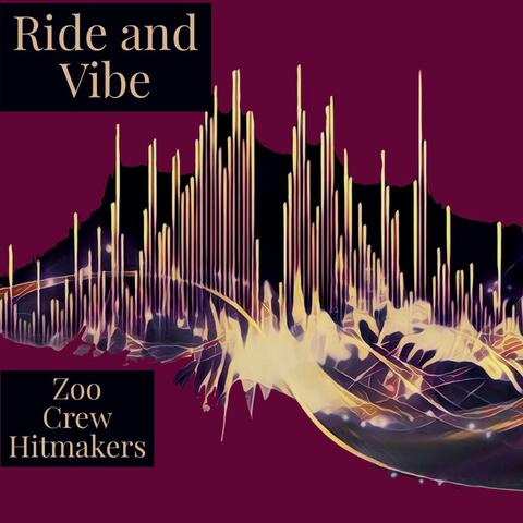 Ride and Vibe
