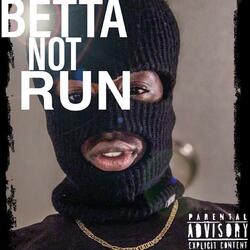 Betta Not Run
