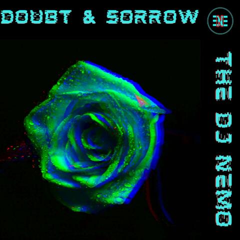 Doubt & Sorrow