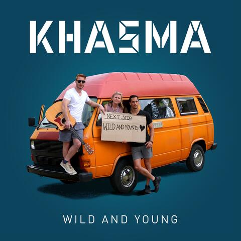 Wild and Young