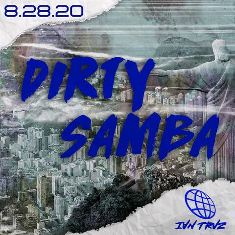 Dirty Samba