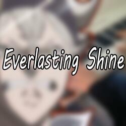 Everlasting Shine (Black Clover Opening 12)