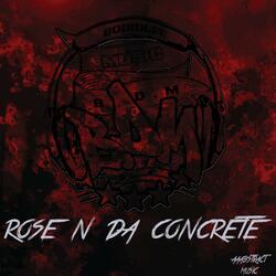 Rose N DA Concrete