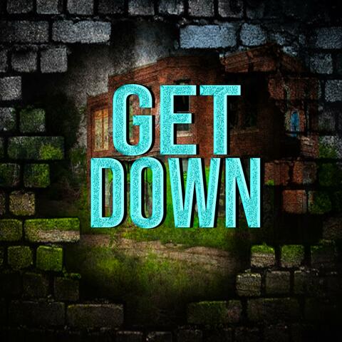 Get Down (feat. Ram3o, K'myah & Mike Allen)
