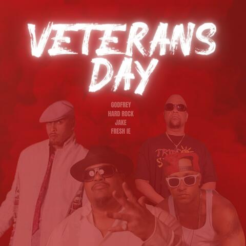 Veteran's Day (feat. Godfrey, mc Hardrock & jake)