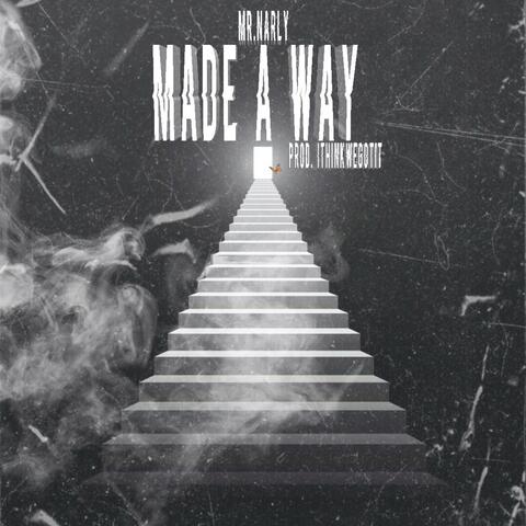 Made a Way
