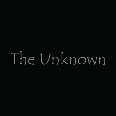 The Unknown