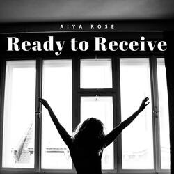 Ready to Receive (feat. Amirya & Shahar Kaufman)