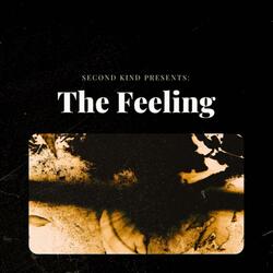 The Feeling II: Forward (An Object in Motion)