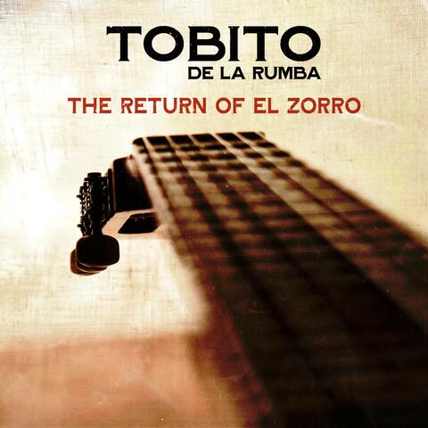 The Return of El Zorro