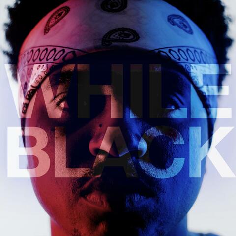 While Black (Red Light, Blue Light, E's and R's)