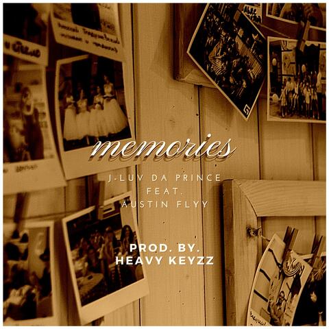 Memories (feat. Austin Flyy)