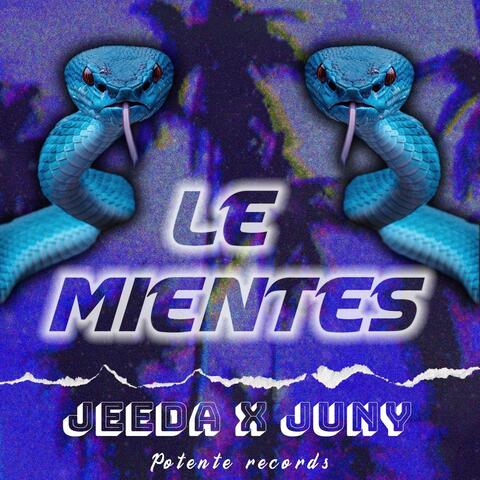 Le Mientes (feat. Jeeda)