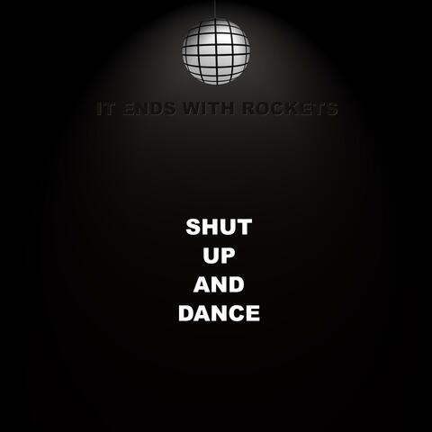 Shut Up and Dance