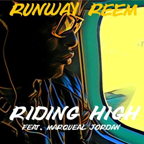 Riding High (feat. Marqueal Jordan)