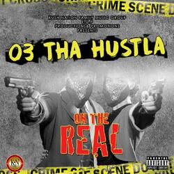 On the Real (03 Tha Hu$tla)