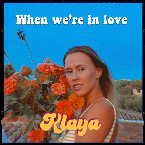 When We're in Love
