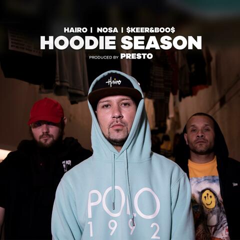 Hoodie Season (feat. Nosa, $KEER&BOO$)