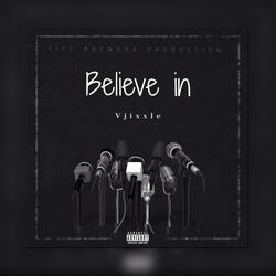 Believe In