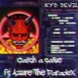 Catch a Case (feat. Azure the Paradox)