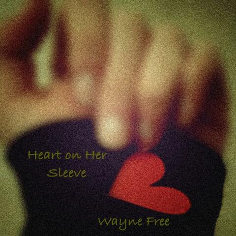 Heart on Her Sleeve