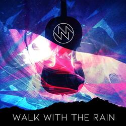 Walk With the Rain