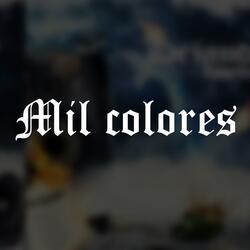 Mil Colores
